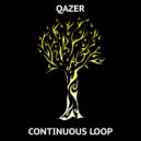 Qazer - Continuous Loop