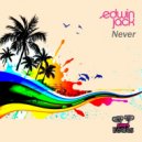 Edwin Jack - Never