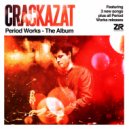 Crackazat - What You're Feeling