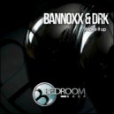 DRK, Bannoxx - Digman (Original Mix)