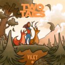 Two Tails, Tom Kench & Colossi Rah - Moving Ting'