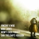 Vincent Kwok & Nina Lares - Won't Ever Forget
