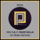 Tony Fuel Ft. Andrea Brown - The Feeling