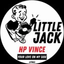HP Vince - Your Love On My Side