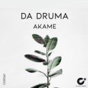 Da Druma - Akame