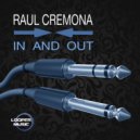 Raul Cremona - In And Out ()