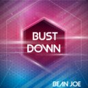 Bean Jo - Bust Down
