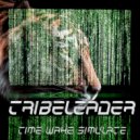 Tribeleader - TIME WAKE SIMULATE (Instrumental)