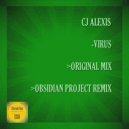 CJ Alexis - Virus (Obsidian Project Remix)