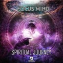 Focus Mind - Spiritual Journey