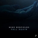 Mike Redfields - Fall Again
