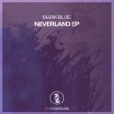 Mark Blue - Neverland