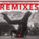 Local Product - Dolores del Río (President Bongo & Sonic Deception Remix)