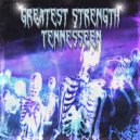 Tennesseen - Greatest Strength