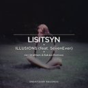 Lisitsyn & SevenEver & Batuko - Illusions (feat. SevenEver) (Batuko Remix)