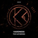 Hardness - The Gathering