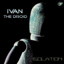 Ivan the Droid - The One Faith (Original Mix)
