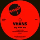 Vhans - FLY with ME