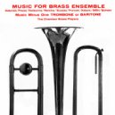 The Chamber Brass Players - Sonata from Die Bankelsangerlieder