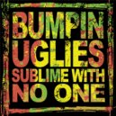 Bumpin Uglies - Nostalgia