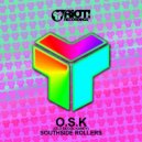 Southside Rollers - O.S.K (Old School Kandy)