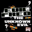 Evil Fred - You (Work It) (Original Mix)