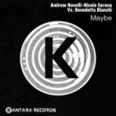 Andrew Novelli, Nicola Serena Vs. Benedetta Bianchi - Maybe (Radio Edit)