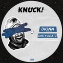 Dionn - Dirty Beatz