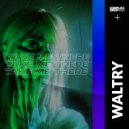 Waltry - Take Me There