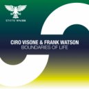 Ciro Visone & Frank Watson - Boundaries Of Life