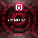 DJ ANDRON - VIP MIX Vol. 3