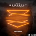 Will K Ft. ANML KNGDM - Honestly (eSQUIRE Remix)