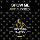 Aimo, Bobedi - Show Me