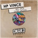 HP Vince - Big Jack Goes Jackin