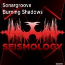 Sonargroove - Burning Shadows