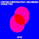 Cheyne Christian, Nes Mburu - Chase You