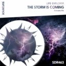 Life Explorer - The Storm Is Coming