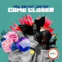 Paul Soir feat Joao Pina - Come Closer