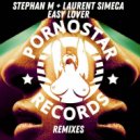 Stephan M & Laurent Simeca - Easy Lover