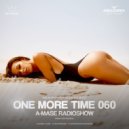A-Mase - One More Time #060