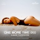 A-Mase - One More Time #060 ()