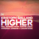 Kristoph Galland - Higher