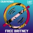 Colin Patrick - Free Britney