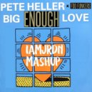 Foo Funkers x Pete Heller - Love Enough (IAMJRDN Big Love Radio Edit)