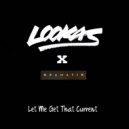 Lookas & Milz x Gramatik - Lemme Get That Current (IAMJRDN Mash)