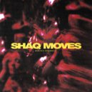 Maalice & shakabigluv - Shaq Moves
