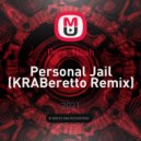Para_Noah - Personal Jail (KRABeretto Remix)