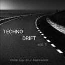 DJ NataliS - TECHNO DRIFT vol.1