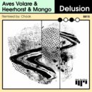 Aves Volare & Heerhorst - Delusion