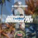 I’mOMAR & Rhyno OTT - DOMINICAN PAPI (feat. Rhyno OTT)